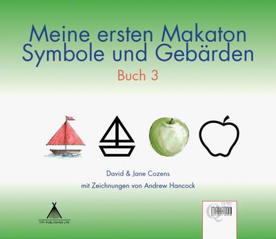 Meine Ersten Makaton Symbole und Gebarden