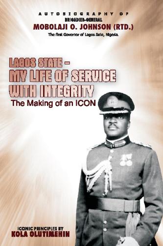 Lagos State - My Life of Service with Integrity