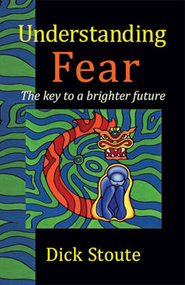 Understanding Fear