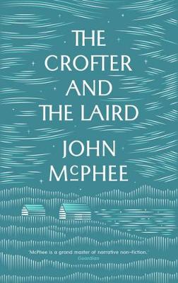 The Crofter And The Laird