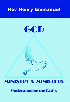 God, Ministry & Ministers