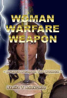 Woman, Warfare, Weapon