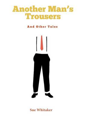 Another Man's Trousers