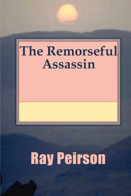 The Remorseful Assassin