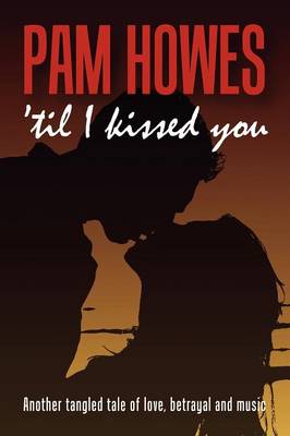 ('Til) I Kissed You