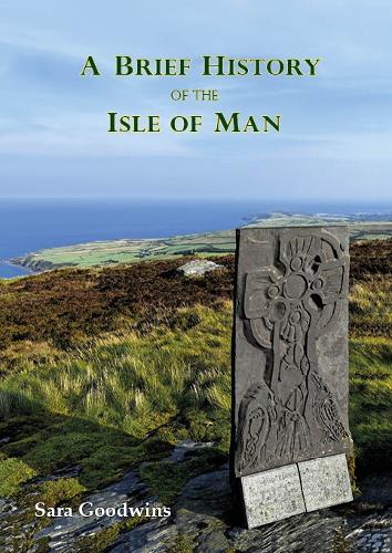 A Brief History of the Isle of Man