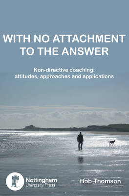 With No Attachment to the Answer
