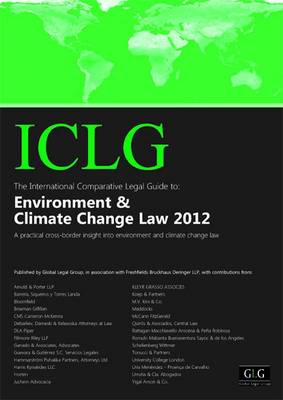 The International Comparative Legal Guide to Environment and Climate Change Law