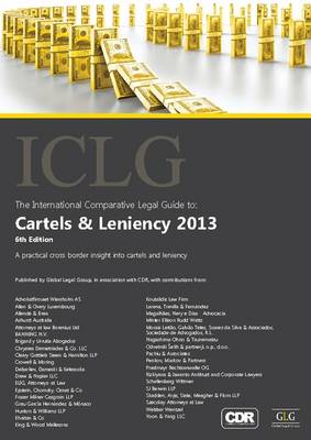 The International Comparative Legal Guide to: Cartels & Leniency 2013