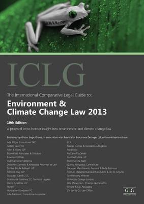 The International Comparative Legal Guide to: Environment & Climate Change Law 2013