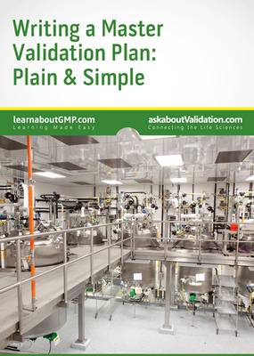 Writing a Master Validation Plan: Plain and Simple