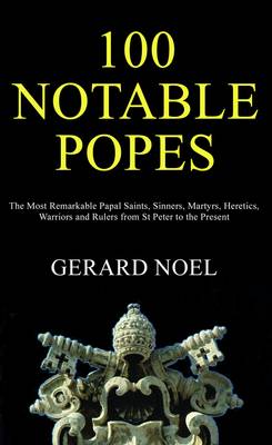 The 100 Most Notable Popes