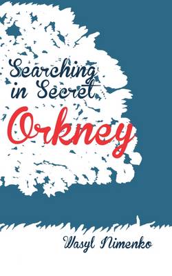 Searching in Secret Orkney