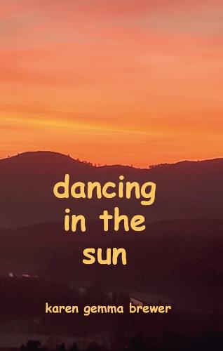 Dancing in the Sun
