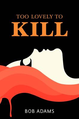 Too Lovely to Kill