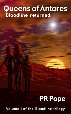 Queens of Antares: Bloodline Returned