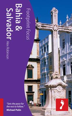 Bahia & Salvador Footprint Focus Guide
