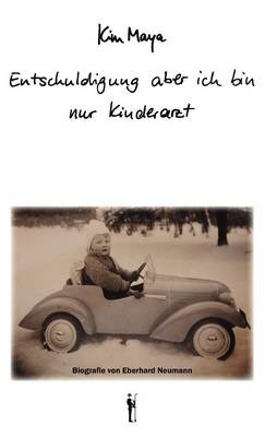 Entschuldigung, aber Ich bin nur Kinderarzt