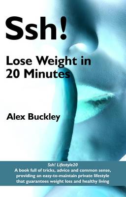 Ssh! Lose Weight in 20 Minutes