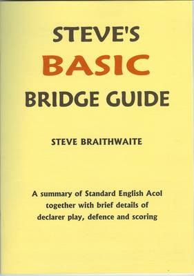 Steve's Basic Bridge Guide