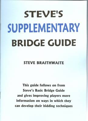 Steve's Supplementary Bridge Guide