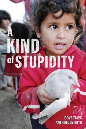 A Kind of Stupidity