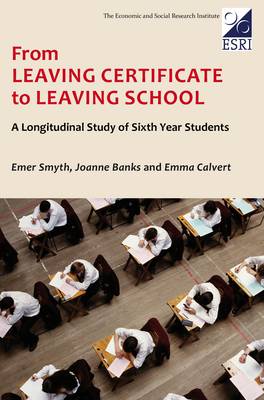 From Leaving Certificate to Leaving School