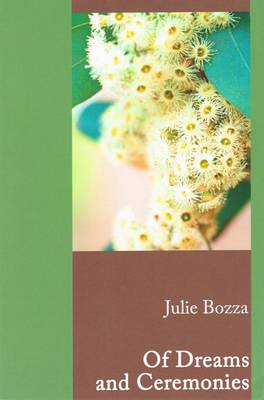 Of Dreams and Ceremonies