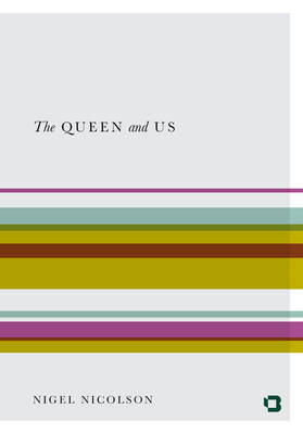 The Queen & Us