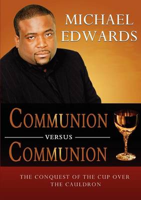Communion Versus Communion
