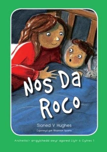 Archwilio'r Amgylchedd Awyr Agored - Cyfres 1: 8. Nos Da Roco