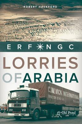 Lorries of Arabia: The ERF NGC