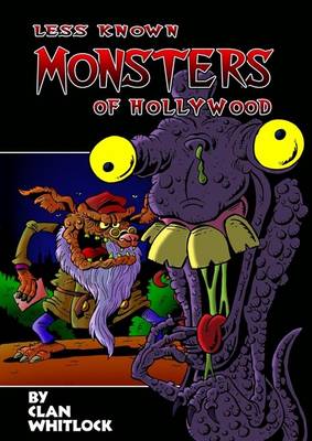 Less Known Monsters of Hollywood