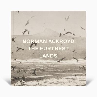 Norman Ackroyd The Furthest Lands