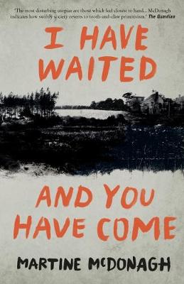 I Have Waited, and You Have Come