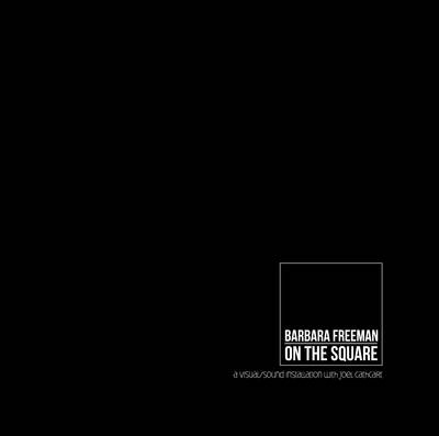 Barbara Freeman: On the Square