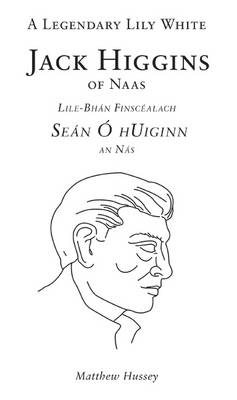 A Legendary Lily White  -  Jack Higgins of Naas