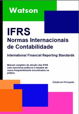 IFRS - Normas Internacionais De Contabilidade