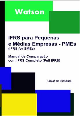 IFRS Para Pequenas E Medias Empresas (IFRS Para PMEs)