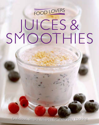 Juices and Smoothies