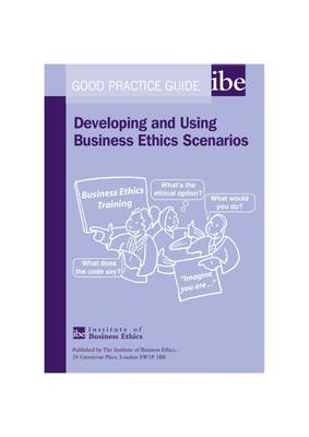 Developing and Using Business Ethics Scenarios