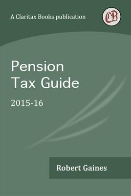 Pension Tax Guide 2015-16