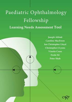 Paediatric Ophthalmology Fellowship: Learning Needs Assessment Tool