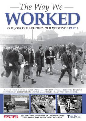 The Way We Worked