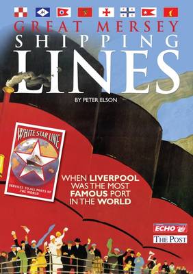 The Great Mersey Shipping Lines