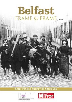 Belfast: Frame by Frame