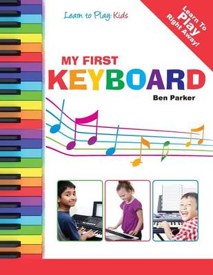 My First Keyboard - Learn To Play