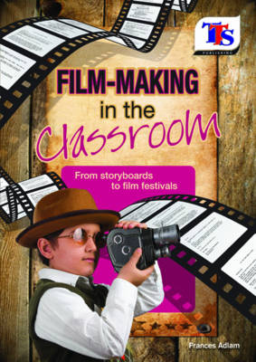 Film-Making in the Classroom