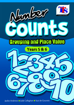 Number Counts: Grouping and Place Value
