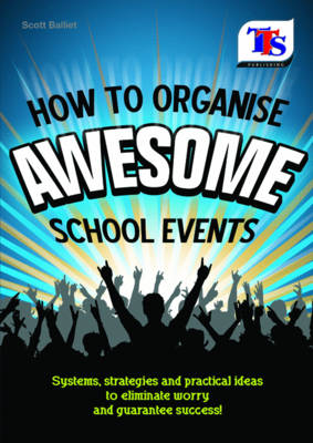 How to Organise Awesome School Events